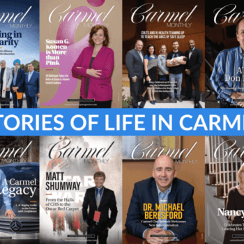 A collage of nine "Carmel Monthly" magazine covers, featuring various individuals, including professionals and public figures in different settings. The central banner reads "STORIES OF LIFE IN CARMEL" in white text on a blue background.