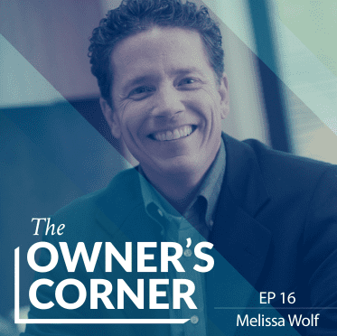 A person with short curly hair smiles warmly at the camera. Text on the image reads "The Owner's Corner, EP 16, Melissa Wolf," discussing everything from business insights to legal trusts.