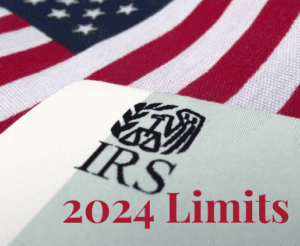 A close-up image of an American flag in the background with text in the foreground. A portion of an IRS (Internal Revenue Service) document is visible, featuring the IRS logo. The bold red text reads "2024 IRS Limits".