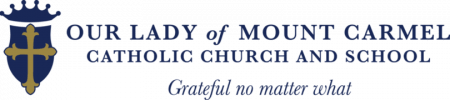 A logo for Our Lady of Mount Carmel Catholic Church and School, featuring a blue and gold emblem with a cross and crown, accompanied by the text "OUR LADY of MOUNT CARMEL CATHOLIC CHURCH AND SCHOOL" above the tagline "Grateful no matter what.